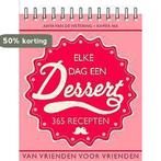 Elke dag een dessert 9789461311948, Boeken, Verzenden, Gelezen
