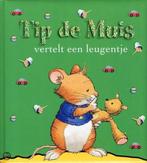 Tip de muis vertelt een leugentje 9789086680412, Boeken, Gelezen, Verzenden, Marco Campanella (illustraties), Anna Casalis (tekst)