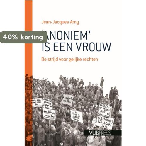 Anoniem is een vrouw 9789057188596 Jean-Jacques Amy, Boeken, Filosofie, Zo goed als nieuw, Verzenden