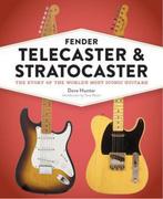 9780760370100 Fender Telecaster and Stratocaster, Nieuw, Dave Hunter, Verzenden