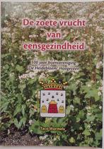 De zoete vrucht van eensgezindheid 9789074287005, Verzenden, Zo goed als nieuw, Taco Warmels