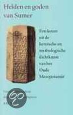 Helden en goden van Sumer 9789061684343, Verzenden, Gelezen