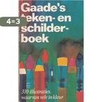 Gaade s teken en schilderboek 9789060172117 Jaxtheimer, Verzenden, Gelezen, Jaxtheimer