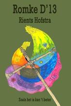 Rients Hofstra - Romke D'13, Boeken, Verzenden, Nieuw