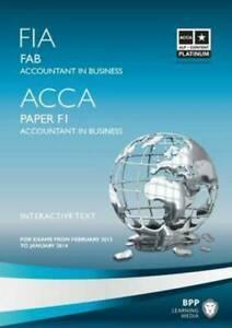 FIA, ACCA, for exams from February 2013 to January 2014., Boeken, Economie, Management en Marketing, Gelezen, Verzenden