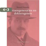 Artsengeneraties en doktersgenen 9789052352213, Boeken, Verzenden, Zo goed als nieuw, Barend Haeseker