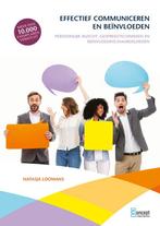 9789055164011 Effectief communiceren en beinvloeden, Verzenden, Zo goed als nieuw, Natasja Loomans