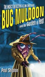 Rollercoasters Bug Muldoon and the Garden of Fear, Verzenden, Gelezen, Paul Shipton
