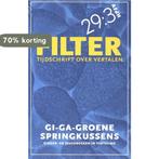 Filter – Tijdschrift over vertalen 29:3 -  Gi-ga-groene, Verzenden, Gelezen, Cees Koster