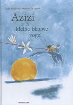 Azizi en de kleine blauwe vogel 9780987669650 Laïla Koubaa, Verzenden, Gelezen, Laïla Koubaa