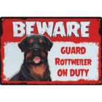 Wandbord -  Beware Guard Rottweiler On Duty, Nieuw, Ophalen of Verzenden