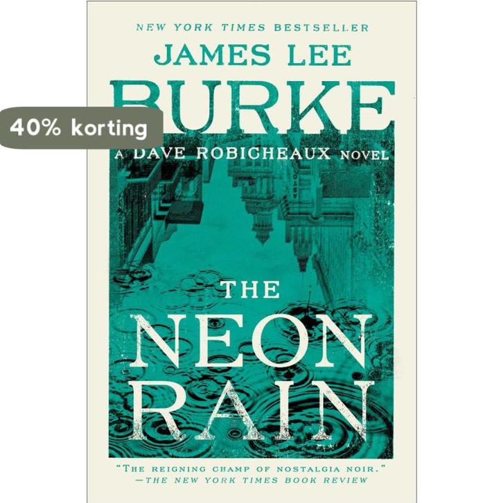 The Neon Rain 9780743449205 BURKE JAMES LEE, Boeken, Taal | Engels, Zo goed als nieuw, Verzenden