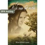 Kijk naar het oosten 9789029719780 Maureen Lang, Verzenden, Zo goed als nieuw, Maureen Lang