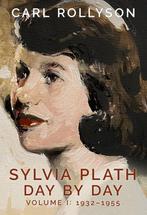 9781496835000 Sylvia Plath Day by Day, Volume 1, Boeken, Verzenden, Nieuw, Carl Rollyson
