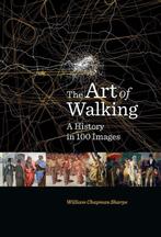 9780300266849 The Art of Walking William Chapman Sharpe, Boeken, Studieboeken en Cursussen, Verzenden, Nieuw, William Chapman Sharpe