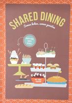 Shared Dining : samen koken, samen genieten 8716963980397, Boeken, Verzenden, Zo goed als nieuw
