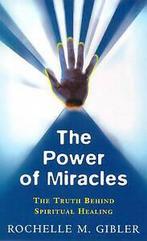 Gibler, Rochelle : The Power of Miracles, Gelezen, Rochelle Gibler, Verzenden