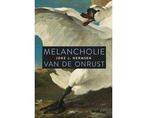 Melancholie van de onrust - Melancholie van de onrust, Boeken, Ophalen of Verzenden, Nieuw