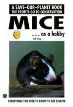 Save Our Planet S.: Mice as a Hobby by Jack Young, Boeken, Gelezen, Jack Young, Verzenden