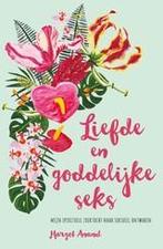 Boek: Liefde en goddelijke seks - (als nieuw), Boeken, Verzenden, Zo goed als nieuw