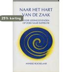 Naar het hart van de zaak 9789075636079 Rooselaar A., Verzenden, Gelezen, Rooselaar A.