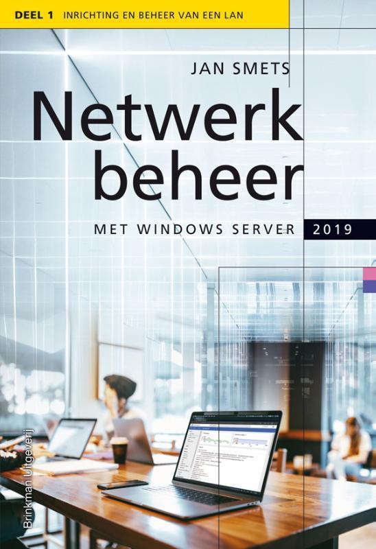 Netwerkbeheer met Windows Server 2019 deel 1 I 9789057523977, Boeken, Studieboeken en Cursussen, Zo goed als nieuw, Verzenden