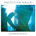 cd - Victorian Halls - Hyperalgesia, Verzenden, Zo goed als nieuw
