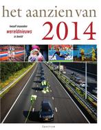 Het aanzien van 2014 / Het aanzien van 9789000341115, Boeken, Verzenden, Zo goed als nieuw, Han van Bree