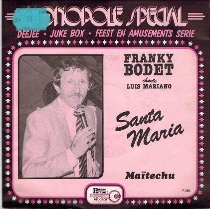 Single vinyl / 7 inch - Franky Bodet - Chante Luis Mariano, Cd's en Dvd's, Vinyl Singles, Zo goed als nieuw, Verzenden