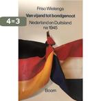 Van Vijand Tot Bondgenoot 9789053523865 F. Wielenga, Boeken, Verzenden, Gelezen, F. Wielenga