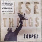 Looper - These Things, Ophalen of Verzenden, Gebruikt