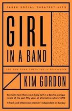 Faber social greatest hits: Girl in a band by Kim Gordon, Verzenden, Gelezen, Kim Gordon