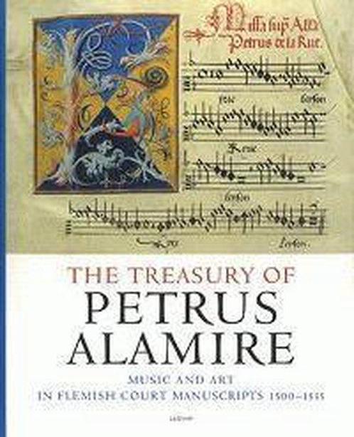 The Treasury of Petrus Alamire, Boeken, Overige Boeken, Ophalen of Verzenden