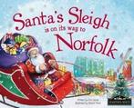 Santa's sleigh is on its way to Norfolk by Eric James, Verzenden, Gelezen, Eric James