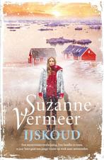 IJskoud 9789400511774 Suzanne Vermeer, Boeken, Verzenden, Gelezen, Suzanne Vermeer
