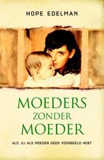 Moeders zonder moeder 9789022544488 H. Edelman, Boeken, Gelezen, H. Edelman, Verzenden