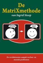 De MatriXmethode van Ingrid Stoop 9789079083015 I.C.M. Stoop, Boeken, Gelezen, I.C.M. Stoop, Verzenden