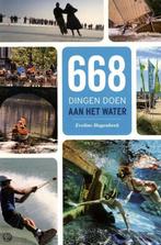 668 dingen doen aan het water 9789021553450, Boeken, Verzenden, Zo goed als nieuw, Eveline Hagenbeek