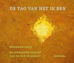 De TAO van het ik ben 9789491748486 Splendor Solis, Verzenden, Gelezen, Splendor Solis