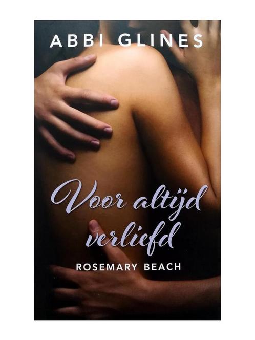 Voor altijd verliefd 9789045214580 Abbi Glines, Boeken, Overige Boeken, Zo goed als nieuw, Verzenden
