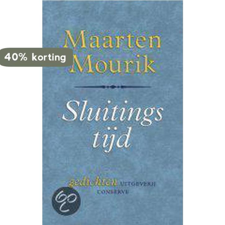 Sluitingstijd 9789054291640 Maarten Mourik, Boeken, Gedichten en Poëzie, Gelezen, Verzenden