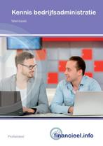 Kennis Bedrijfsadministratie / 2018 / theorieboek /, Boeken, Verzenden, Zo goed als nieuw, Ad Bakker