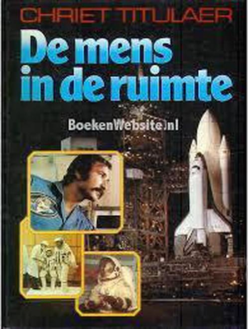 Mens in de ruimte 9789010038593 Titulaer, Boeken, Overige Boeken, Zo goed als nieuw, Verzenden