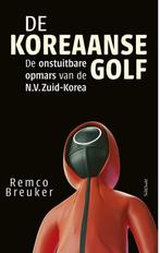 9789044639919 De Koreaanse golf | Tweedehands, Boeken, Verzenden, Zo goed als nieuw, Remco Breuker