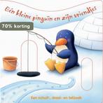 Een kleine pinguin en zijn vriendjes / Een schuif draai en, Boeken, Verzenden, Gelezen, Claudine Gévry