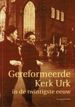 Vries, Tromp de-Gereformeerde Kerk Urk in de twintigste eeuw, Verzenden, Gelezen