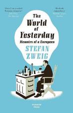 9781906548674 World Of Yesterday Stefan Zweig, Stefan Zweig, Nieuw, Verzenden