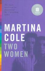Two women by Martina Cole (Paperback), Gelezen, Martina Cole, Verzenden