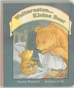 Welterusten ... Kleine Beer 9789056375539 Martin Waddell, Verzenden, Gelezen, Martin Waddell