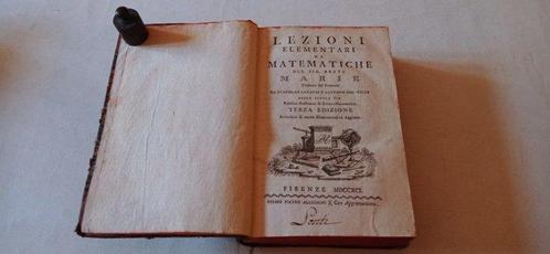 Abate Marie - Lezioni Elementari di Matematiche - 1791, Antiek en Kunst, Antiek | Boeken en Bijbels